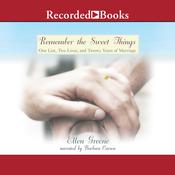 Remember the Sweet Things by  Ellen Greene audiobook