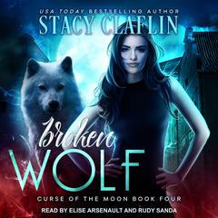 Broken Wolf by Stacy Claflin audiobook