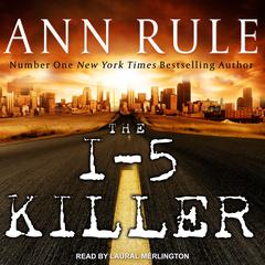 The I-5 Killer by Ann Rule audiobook