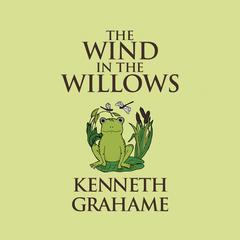 The Wind in the Willows by Kenneth Grahame audiobook