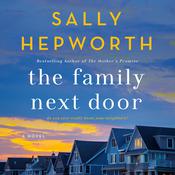 The Family Next Door by  Sally Hepworth audiobook