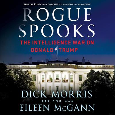 Rogue Spooks by Dick Morris audiobook