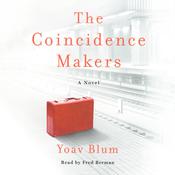 The Coincidence Makers by  Yoav Blum audiobook