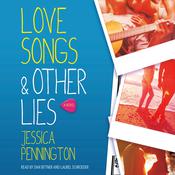 Love Songs & Other Lies by  Jessica Pennington audiobook
