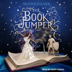 The Book Jumper by Mechthild Gläser audiobook