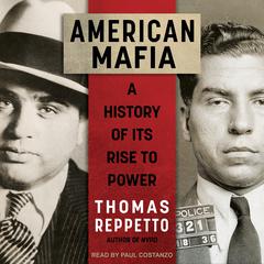 American Mafia by Thomas Reppetto audiobook
