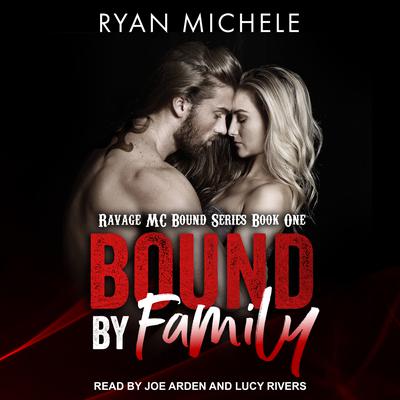 Bound By Family by Ryan Michele audiobook