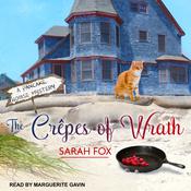 The Crêpes of Wrath by  Sarah Fox audiobook