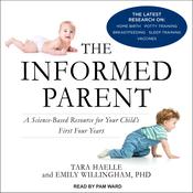 The Informed Parent by  Tara Haelle audiobook