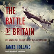 The Battle of Britain by  James Holland audiobook