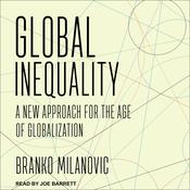 Global Inequality by  Branko Milanovic audiobook