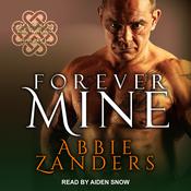 Forever Mine by  Abbie Zanders audiobook