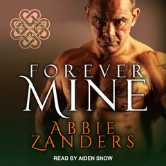 Forever Mine by Abbie Zanders audiobook
