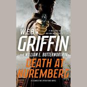 Death at Nuremberg by  W. E. B. Griffin audiobook