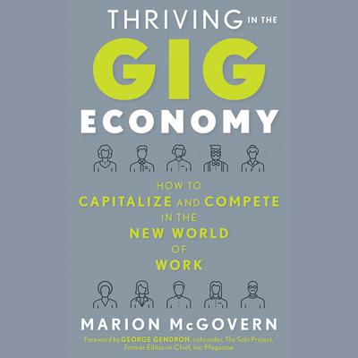 Thriving in the Gig Economy by Marion McGovern audiobook