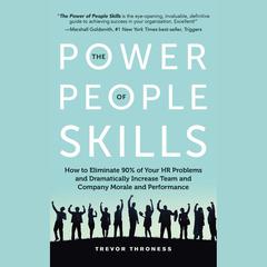 The Power of People Skills by Trevor Throness audiobook