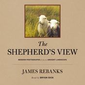 The Shepherd's View by  James Rebanks audiobook