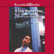 A One Woman Man by  Travis Hunter audiobook