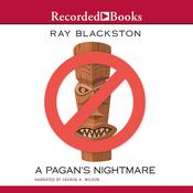 A Pagan's Nightmare by  Ray Blackston audiobook