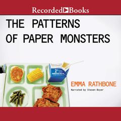 The Patterns of Paper Monsters by Emma Rathbone audiobook