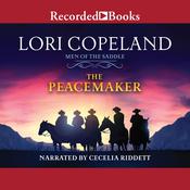 The Peacemaker by  Lori Copeland audiobook