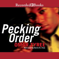 Pecking Order by Omar Tyree audiobook