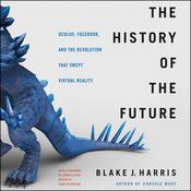 The History of the Future by  Blake J. Harris audiobook