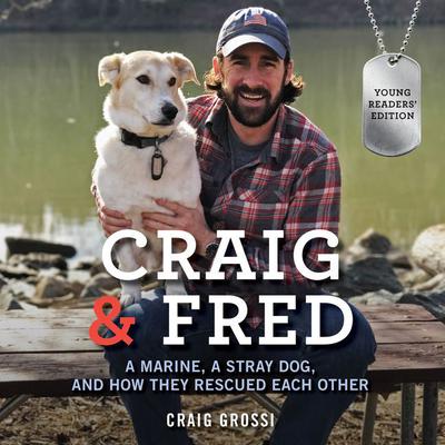 Craig & Fred Young Readers' Edition by Craig Grossi audiobook