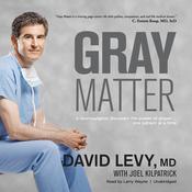 Gray Matter by  David I. Levy MD audiobook