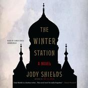 The Winter Station by  Jody Shields audiobook
