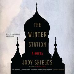 The Winter Station by Jody Shields audiobook
