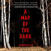 A Map of the Dark by  Karen Ellis audiobook