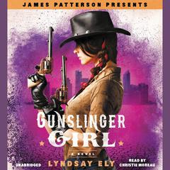 Gunslinger Girl by Lyndsay Ely audiobook