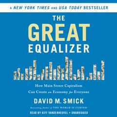 The Great Equalizer by David Smick audiobook