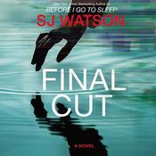 Final Cut by  S. J. Watson audiobook