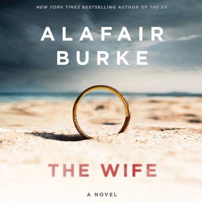 The Wife by Alafair Burke audiobook