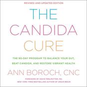 The Candida Cure by  Ann Boroch audiobook