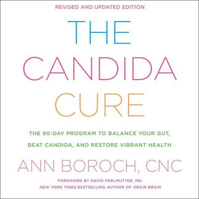 The Candida Cure by Ann Boroch audiobook