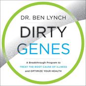Dirty Genes by  Ben Lynch ND audiobook