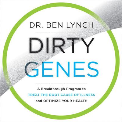 Dirty Genes by Ben Lynch audiobook
