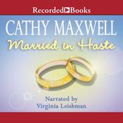 Married in Haste by  Cathy Maxwell audiobook