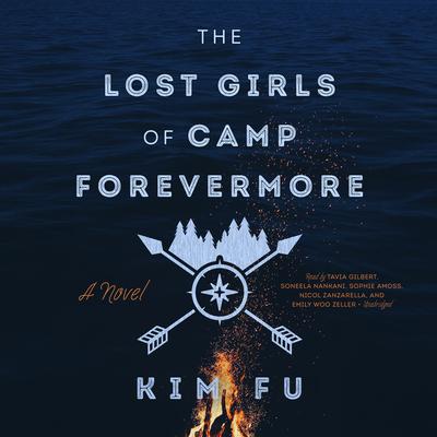 The Lost Girls of Camp Forevermore by Kim Fu audiobook