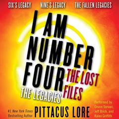 I Am Number Four: The Lost Files: The Legacies by Pittacus Lore audiobook