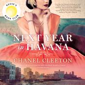 Next Year in Havana by  Chanel Cleeton audiobook