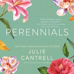 Perennials by Julie Cantrell audiobook