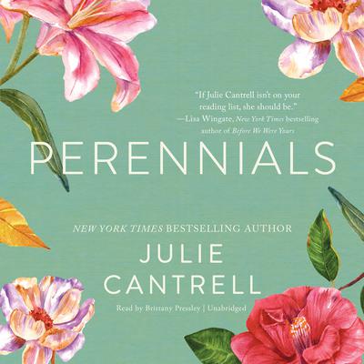 Perennials by Julie Cantrell audiobook