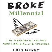 Broke Millennial by  Erin Lowry audiobook