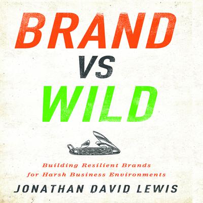 Brand vs Wild by Jonathan David Lewis audiobook
