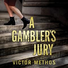 A Gambler’s Jury by Victor Methos audiobook