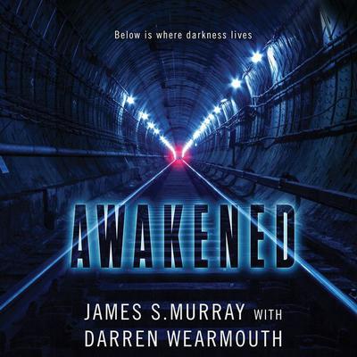 Awakened by James S. Murray audiobook